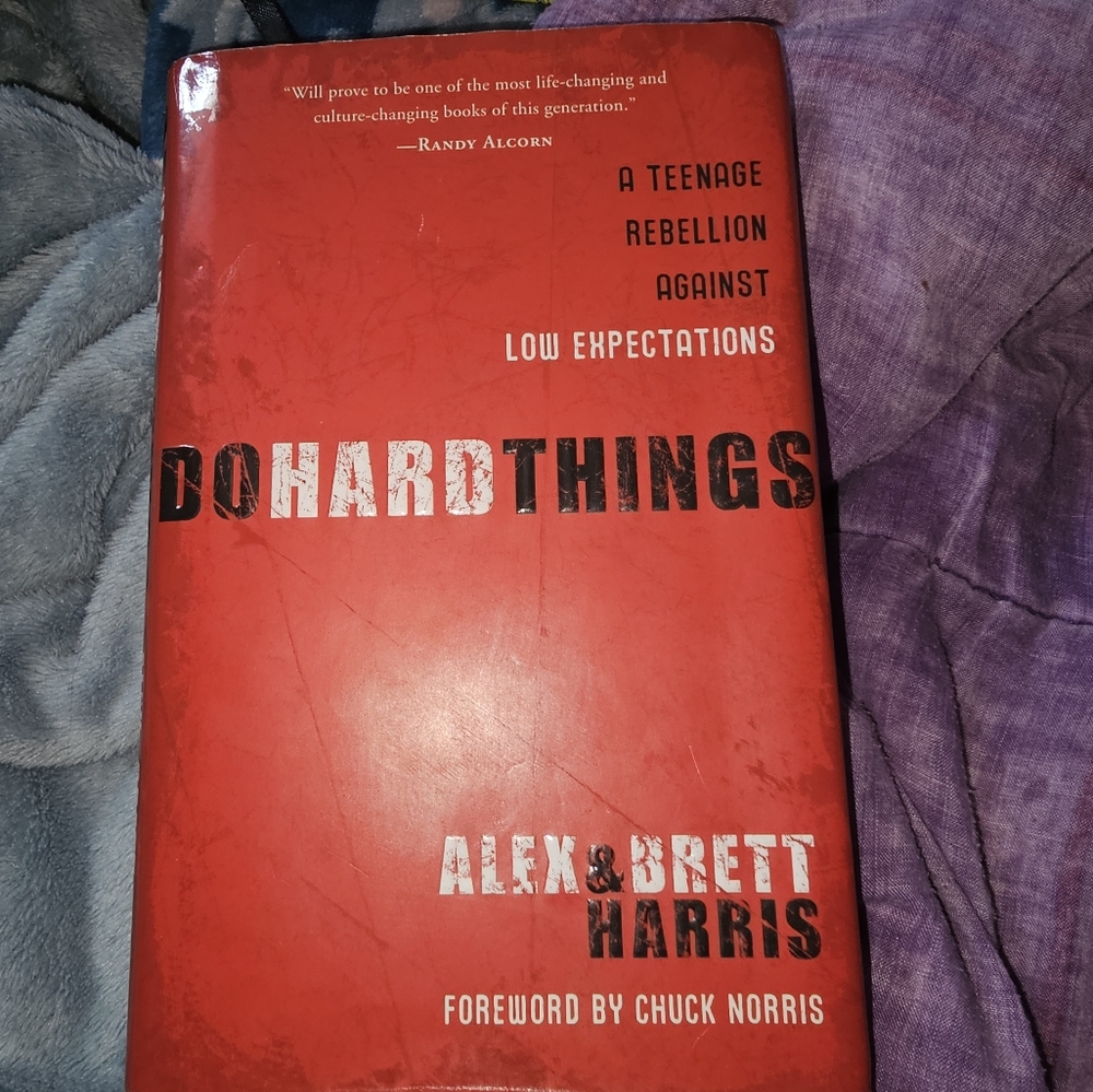 Do hard things by Alex and Brett Harris signed by Andrew Harris